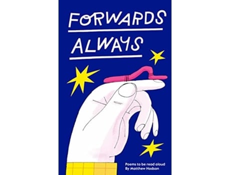 Livro Forwards Always de Matthew Hodson (Inglês - Capa Dura)