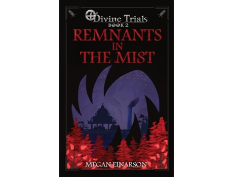 Livro Remnants in the Mist Divine Trials Series Book 2 de Megan Einarson (Inglês)