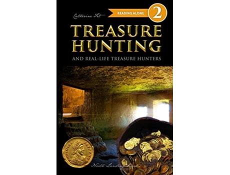 Livro Treasure Hunting And Real-life Treasure Hunters - Level 2 Reader De Catherine Fet (inglês)