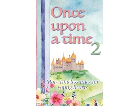 Livro Once Upon A Time II de Edith Brown Kirkwood e Susanne Langer (Inglês - Capa Dura)