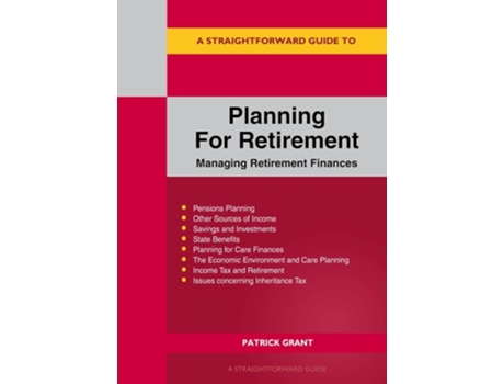 Livro A Straightforward Guide to Planning for Retirement de Patrick Grant (Inglês)
