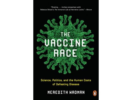 Livro Vaccine Race de Meredith Wadman (Inglês)