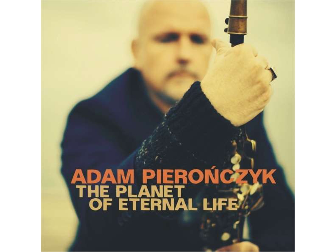 CD Adam PieroDczyk - The Planet Of Eternal Life