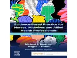 Livro Evidence-Based Practice for Nurses Midwives and Allied Health Professionals de Elsevier Health Sciences (Inglês)
