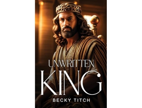 Livro Unwritten King de Becky Titch (Inglês)