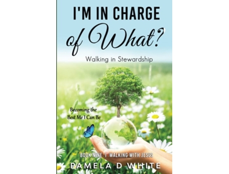 Livro Im In Charge Of What? De Pamela White (inglês)