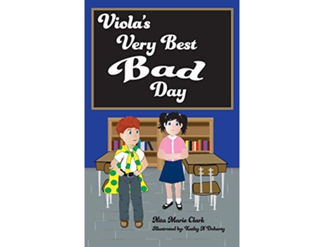 Livro Violas Very Best Bad Day de Nita Marie Clark (Inglês)