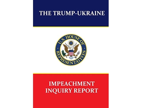 Livro The Trump-ukraine Impeachment Inquiry Report De House Intelligence Committee (inglês)
