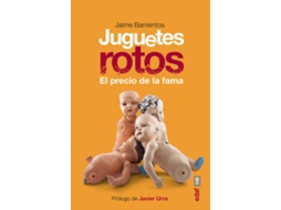Livro Juguetes Rotos de Jaime Barrientos