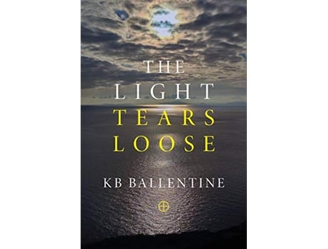 Livro The Light Tears Loose de KB Ballentine (Inglês)