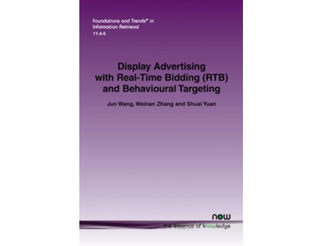 Livro Display Advertising With Real-time Bidding And Behavioural Targeting De Jun Wang, Weinan Zhang Et Al. (inglês)