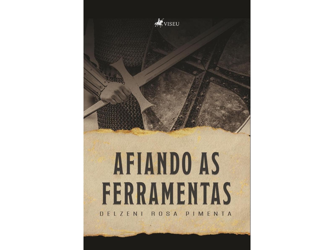 Livro Afiando As Ferramentas de Delzeni Rosa Pimenta (Português do Brasil)