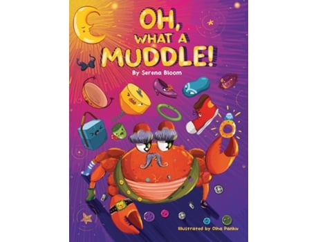 Livro Oh, what a muddle! de Serena Bloom (Inglês)