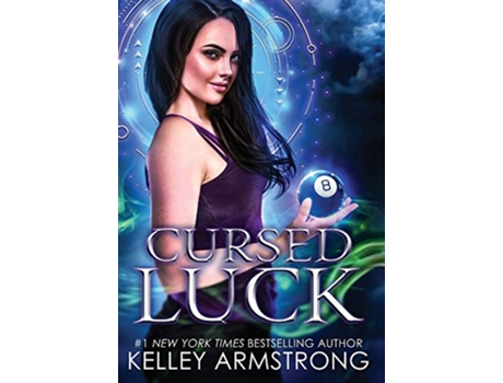 Livro Cursed Luck de Kelley Armstrong (Inglês - Capa Dura)