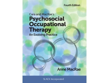 Livro cara and macrae's psychosocial occupational therapy de anne macrae (inglês)