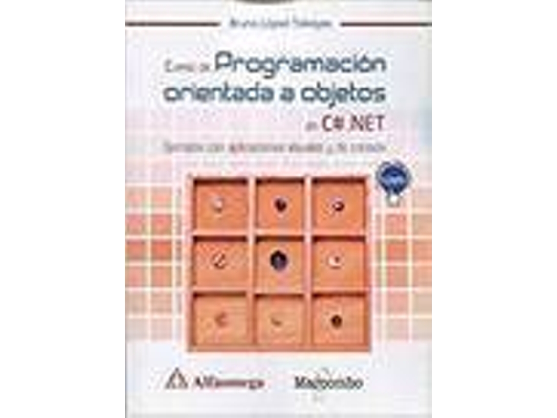 Livro Curso de Programación orientada a objetos con C .Net. de Bruno López Takeyas (Espanhol)