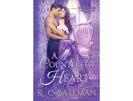 Livro A Counterfeit Heart Secrets Spies de K C Bateman Kate Bateman (Inglês)