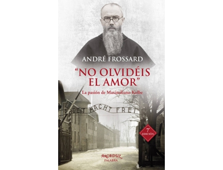 Livro No Olvideis El Amor de Frossard Andre (Francês)