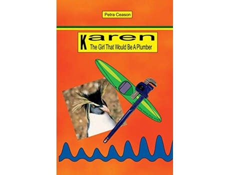 Livro Karen The Girl That Would Be A Plumber de Petra Ceason (Inglês)