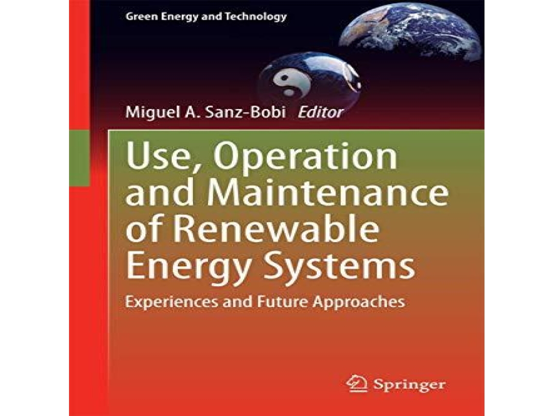 Livro Use Operation and Maintenance of Renewable Energy Systems Experiences and Future Approaches de Springer Nature BV (Inglês)