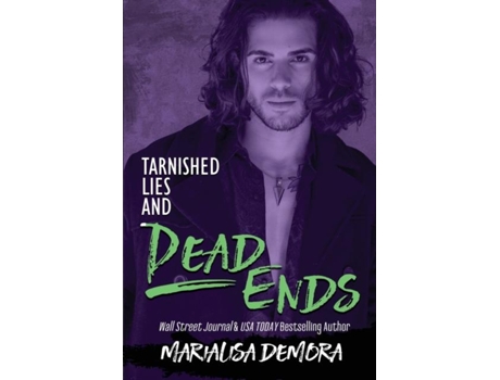 Livro Tarnished Lies And Dead Ends De Marialisa Demora (inglês)