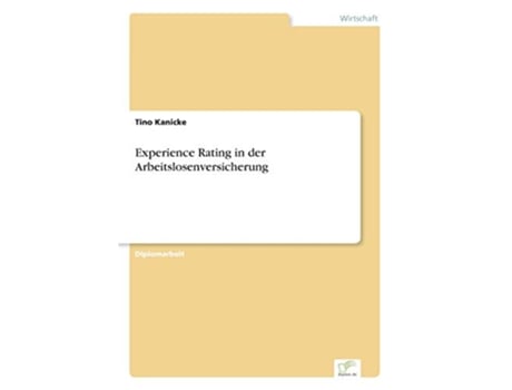 Livro Experience Rating in der Arbeitslosenversicherung German Edition de Tino Kanicke (Alemão)