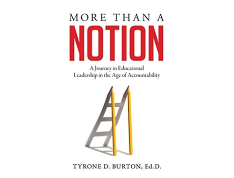 Livro More Than A Notion A Journey in Educational Leadership in the Age of Accountability de Tyrone D Burton (Inglês)