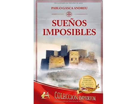 Livro Sueños Imposibles de Pablo Gasca Andreu (Espanhol)
