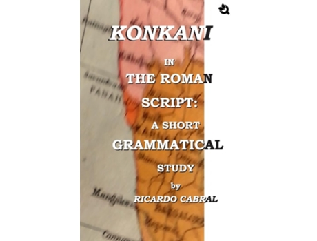 Livro Konkani in the Roman Script A Short Grammatical Study de Ricardo Cabral (Inglês)