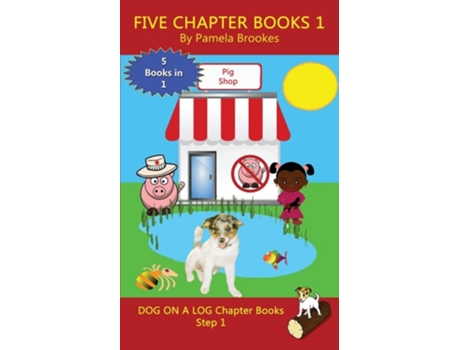 Livro Five Chapter Books 1 Sound-Out Phonics Books Help Developing Readers, including Students with Dyslexia, Learn to Read de Pamela Brookes (Inglês)
