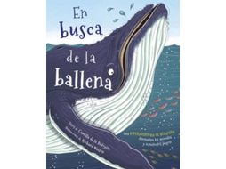Livro En busca de la ballena de Camila De La Bédoyère e Richard Watson (Espanhol)
