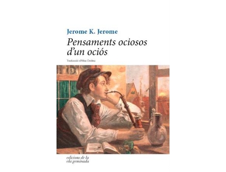 Livro Pensaments Ociosos DUn Ociós de Jerome K Jerome (Catalão)