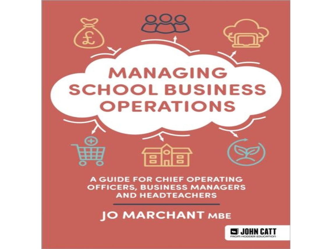 Livro Managing School Business Operations de Marchant, Jo et al. (Inglês)