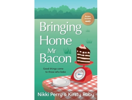 Livro Bringing Home Mr Bacon de Nikki Perry e Kirsty Roby (Inglês)