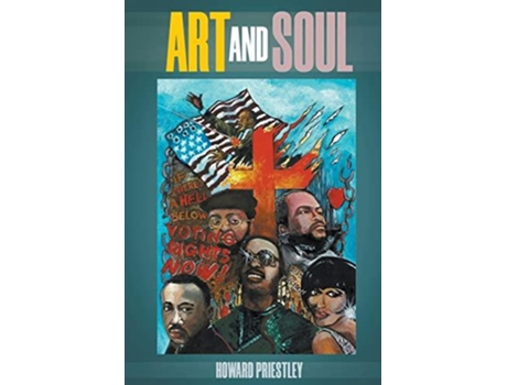 Livro Art and Soul de Howard Priestley (Inglês)