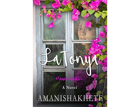 Livro LaTonya Mamas Daughter A Novel LaTonya Trilogy de Amani Shakhete (Inglês)