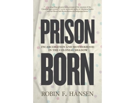Livro Prison Born de Robin F Hansen (Inglês)