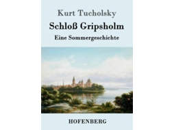 Livro Schloß Gripsholmeine Sommergeschichte De Kurt Tucholsky (inglês)