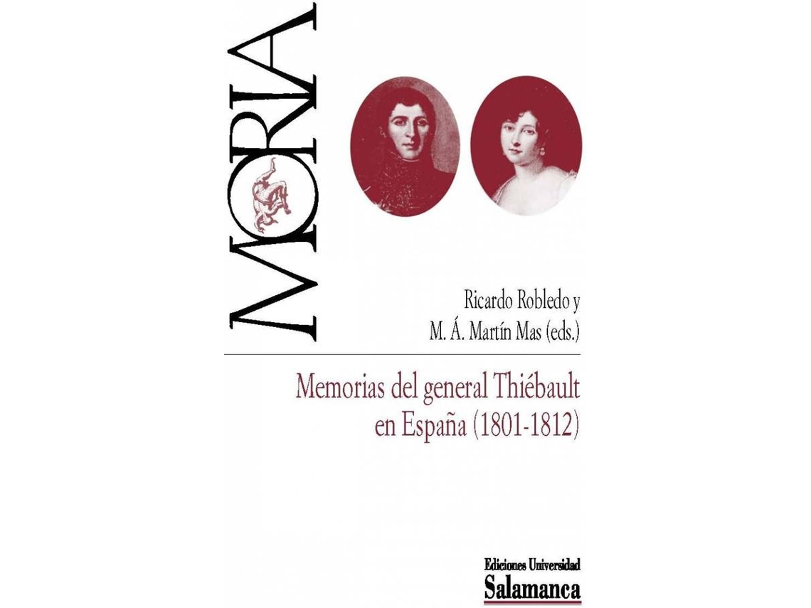 Livro Memorias Del General Thiebault En España 1801-1812 (Espanhol)
