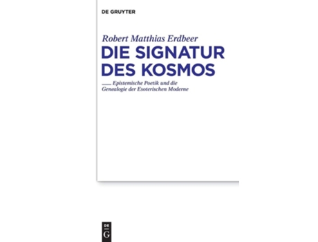 Livro Die Signatur Des Kosmos De Robert Matthias Erdbeer (alemão - Capa Dura)