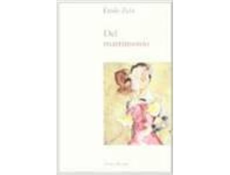 Livro Del Matrimonio de Emile Zola (Espanhol)