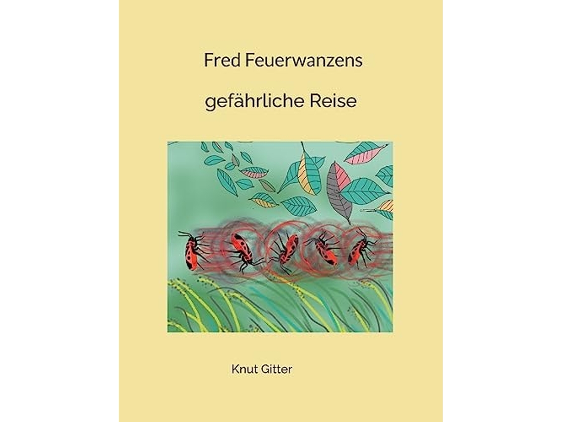 Livro Fred Feuerwanzensgefährliche Reise de Knut Gitter (Alemão)