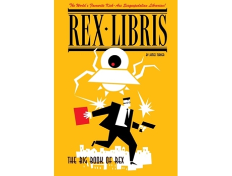 Livro The Big Book of Rex Libris de James Turner (Inglês)