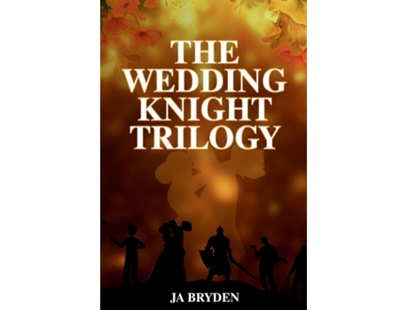 Livro The Wedding Knight Trilogy de JA Bryden (Inglês)