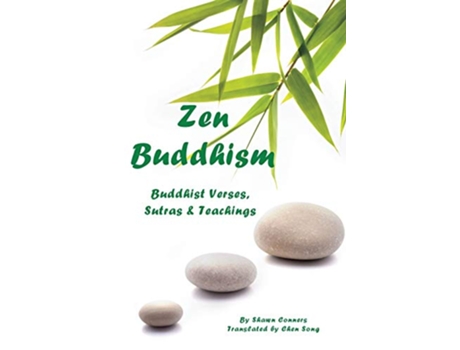 Livro Zen Buddhism Buddhist Verses Sutras and Teachings de Shawn Conners (Inglês)
