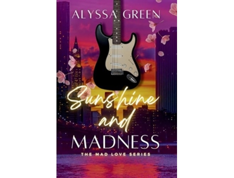 Livro Sunshine and Madness de Alyssa Green (Inglês - Capa Dura)