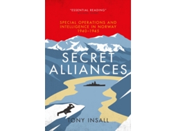 Livro Secret Alliances de Tony Insall (Inglês - Capa Dura)