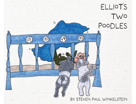 Livro Elliots Two Poodles de Steven Paul Winkelstein (Inglês)