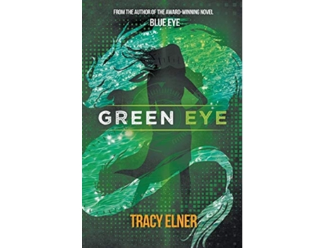 Livro Green Eye De Tracy Elner (inglês)