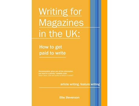 Livro Writing for Magazines in the UK how to get paid to write de Ellie Stevenson (Inglês)